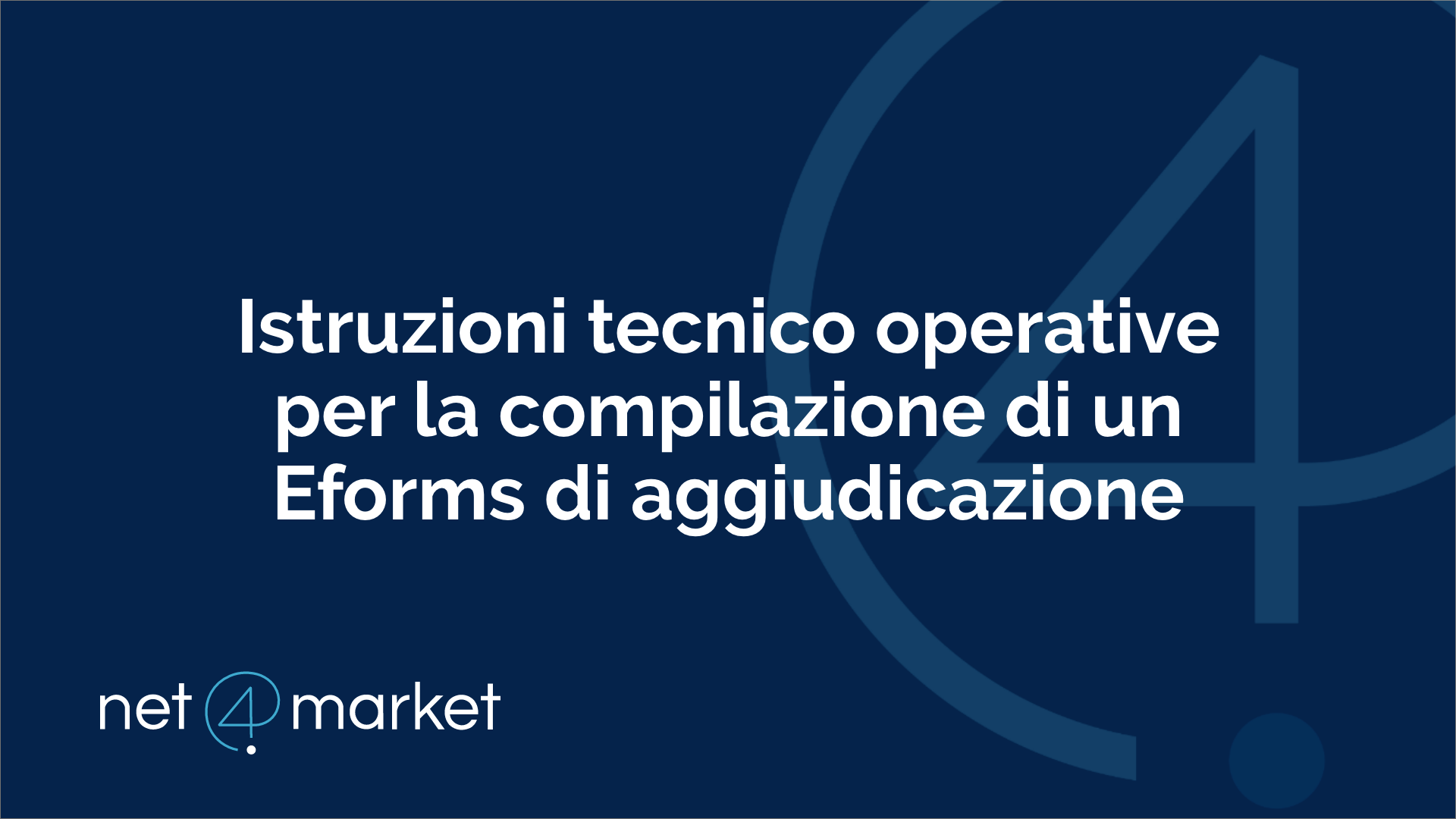Istruzioni operative per la compilazione dell’e-Forms