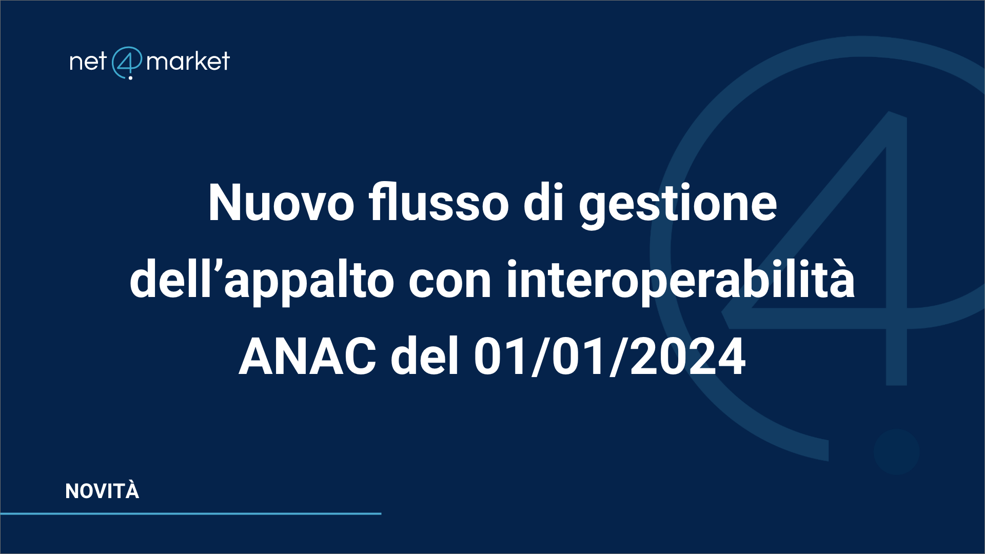 Nuovo flusso di gestione dell’appalto con interoperabilità ANAC del 01/01/2024