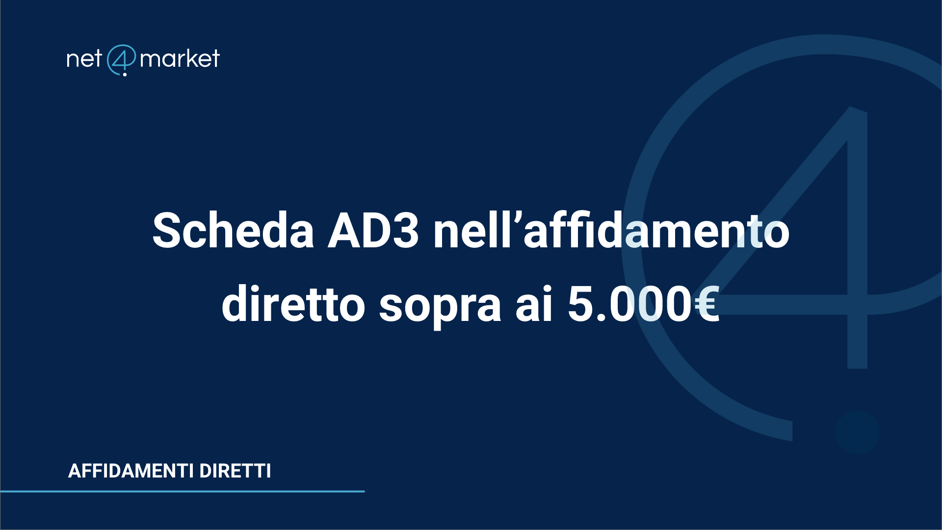 La scheda AD3 nell’affidamento diretto sopra ai 5000€