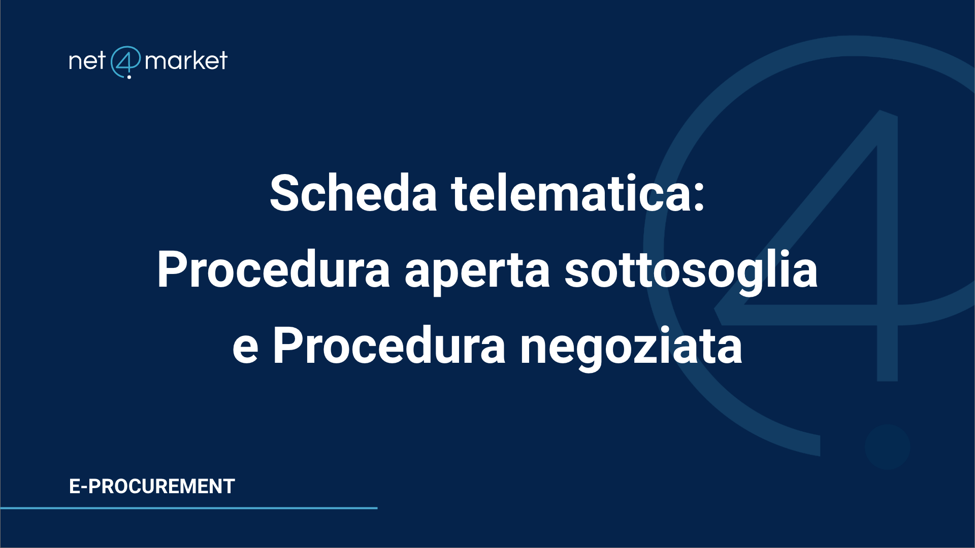 Scheda Telematica – Procedura aperta e negoziata